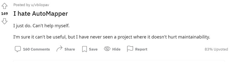Message from a person not liking AutoMapper.