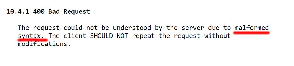 RFC7231 6.5.1 Explaining 400 Bad Request RFC7231 6.5.1 Explaining 400 Bad Request