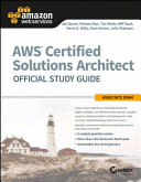 6. AWS Certified Solutions Architect Offical Study Guide 6. AWS Certified Solutions Architect Offical Study Guide Book Cover