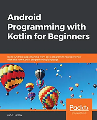 12. Android Programming with Kotlin for Beginners 12. Android Programming with Kotlin for Beginners Book Cover