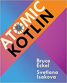 7. Atomic Kotlin 7. Atomic Kotlin Book Cover