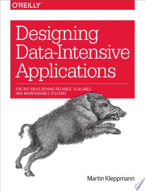 11. Designing Data-Intensive Applications 11. Designing Data-Intensive Applications Book Cover