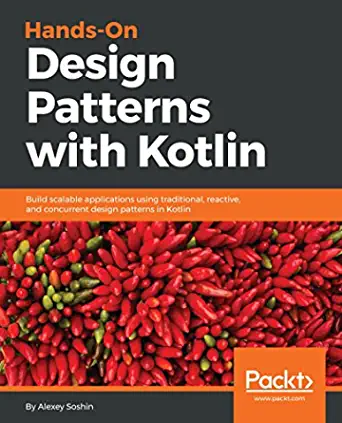 8. Hands-On Design Patterns with Kotlin 8. Hands-On Design Patterns with Kotlin Book Cover