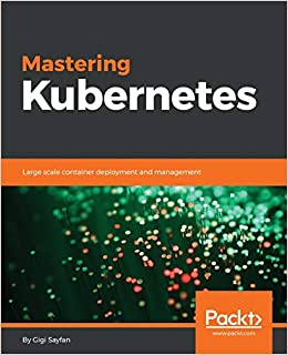 8. Mastering Kubernetes 8. Mastering Kubernetes Book Cover