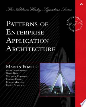 6. Patterns of Enterprise Application Architecture 6. Patterns of Enterprise Application Architecture Book Cover