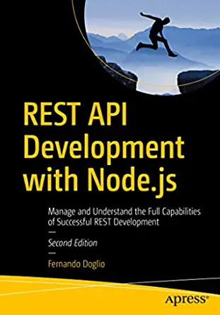 10. REST API Development with Node.js 10. REST API Development with Node.js Book Cover