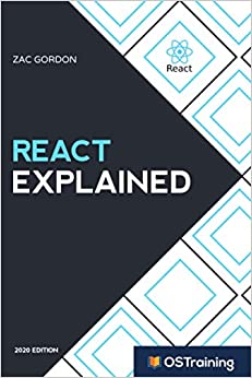 7. React Explained: Your Step-by-Step Guide to React 7. React Explained: Your Step-by-Step Guide to React Book Cover