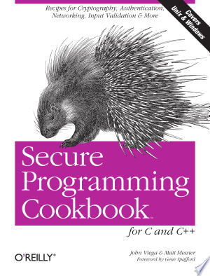 8. Secure Programming Cookbook for C and C++ 8. Secure Programming Cookbook for C and C++ Book Cover