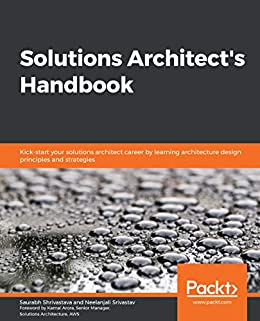 5. Solutions Architect's Handbook 5. Solutions Architect's Handbook Book Cover