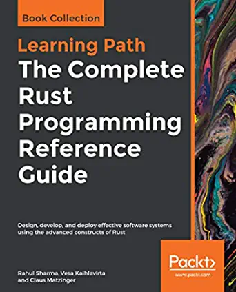 8. The The Complete Rust Programming Reference Guide 8. The The Complete Rust Programming Reference Guide Book Cover