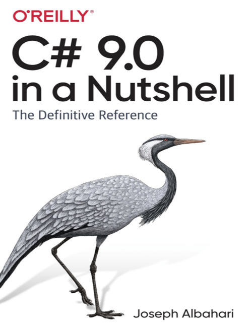 C# 9. 0 in a Nutshell C# 9. 0 in a Nutshell book cover